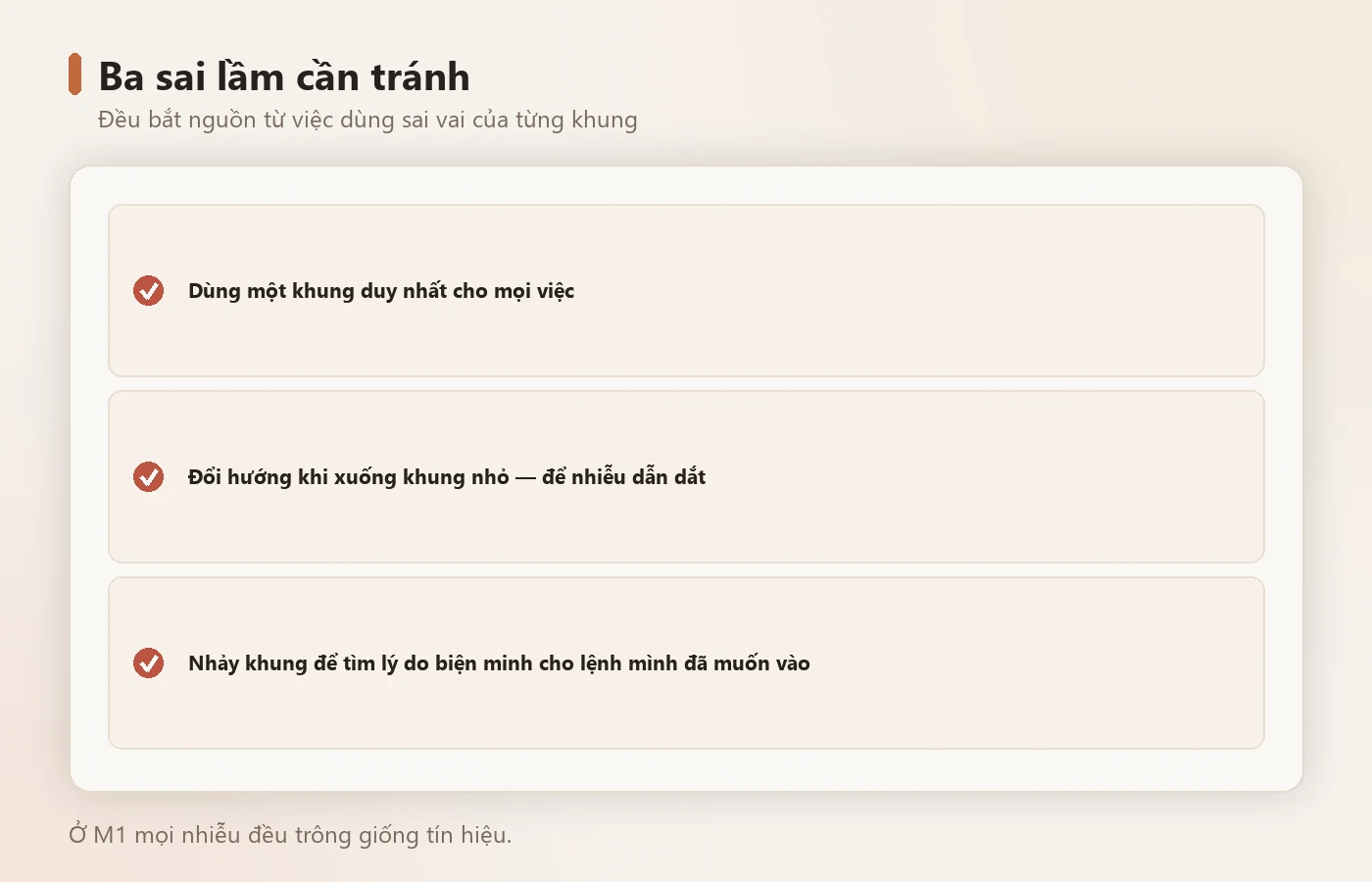 Vội vàng vào lệnh trên khung nhỏ là sai lầm điển hình của người mới.